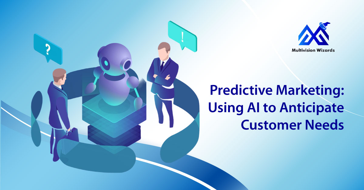 predictive-marketing-ai-anticipate-customer-needs